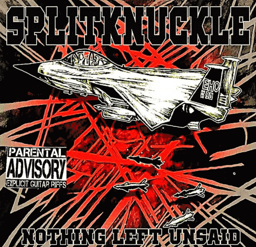 Splitknuckle : Nothing Left Unsaid